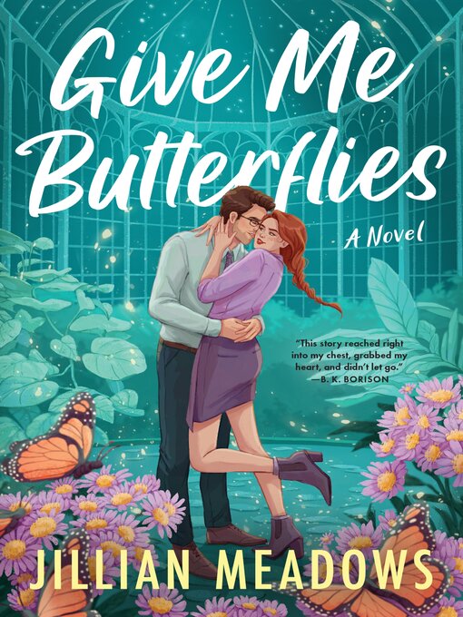 Title details for Give Me Butterflies by Jillian Meadows - Wait list